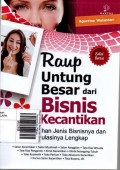 Raup Untung Besar dari Bisnis Kecantikan: Pilihan-Pilihan Jenis Bisnisnya dan Simulasinya Lengkap