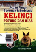 Acuan Pintar Beternak & Berbisnis Kelinci Potong dan Hias