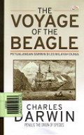 The Voyage of The Beagle : Petualangan Darwin di 23 Wilayah Dunia