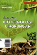 Buku Ajar Bioteknologi Lingkungan