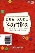Dua Kodi Kartika : 40 kisah pembelajaran hidup pemilik keke busana