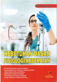 Kebutuhan Dasar Fisiologi Kesehatan