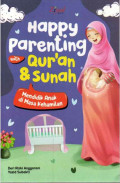 Happy Parenting With Al-Qur'an dan Sunah: Mendidik Anak di Masa Kehamilan