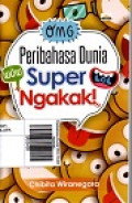 Peribahasa Dunia Wow Super Ngakak!