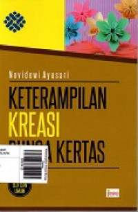 Keterampilan Kreasi Bunga Kertas