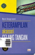 Keterampilan Aksesori Gelang Tangan