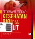 Pedoman Lengkap Kesehatan Gigi dan Mulut