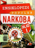 Ensiklopedi Populer Narkoba: Jilid 1