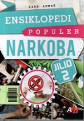 Ensiklopedi Populer Narkoba: Jilid 2