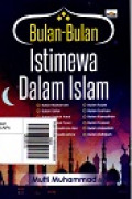 Bulan-Bulan Istimewa dalam Islam