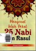 Mengenal Lebih Dekat 25 Nabi dan Rasul