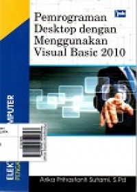 Pemrograman Desktop dengan Menggunkan Visual Basic 2010