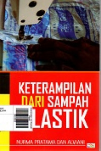 Keterampilan dari Sampah Plastik