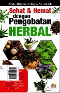 Sehat & Hemat dengan Pengobatan Herbal