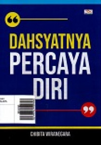 Dahsyatnya Percaya Diri