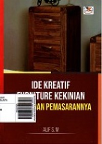 Ide Kreatif Furniture Kekinian Proses dan Pemasarannya