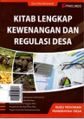 Kitab Lengkap Kewenangan dan Regulasi Desa