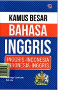 KAMUS BESAR BAHASA INGGRIS : Inggris-Indonesia