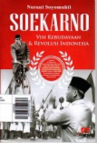 Soekarno Visi Kebudayaan & Revolusi Indonesia