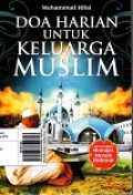 Doa Harian untuk Keluarga Muslim: Memurnikan Munajat, Meraih Rahmat