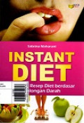 Instant Diet: Berbagai Resep Diet Berdasar Golongan Darah