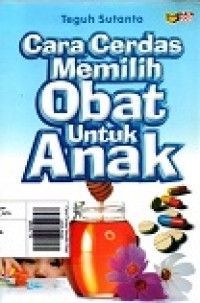 Cara Cerdas Memilih Obat untuk Anak