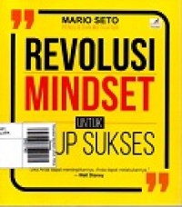 Revolusi Mindset untuk Hidup Sukses