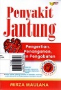 Penyakit Jantung: Pengertian, Penanganan, dan Pengobatan