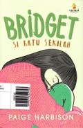 Bridget Si Ratu Sekolah