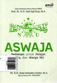 Aswaja NU: Pedoman untuk Pelajar, Guru, dan Warga NU