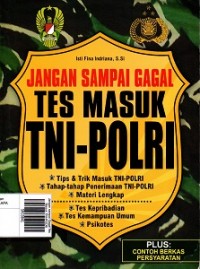 Jangan sampai Gagal Tes Masuk TNI-POLRI