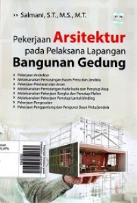 Pekerjaan Arsitektur pada Pelaksana Lapangan Bangunan Gedung