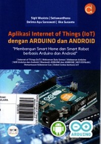 Aplikasi Internet of Things (IoT) dengan ARDUINO dan ANDROID