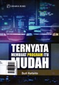 Ternyata Membuat Program itu Mudah