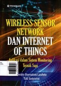 Wireless Sensor Network  dan Internet of Things: Aplikasi dalam Sistem Monitoring Ternak Sapi