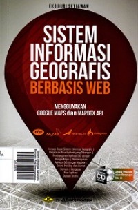 Sistem Infromasi Geografis Berbasis Web Menggunakan Google Maps dan Mapbox Api