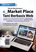 Buku Ajar Teknik Membangun e-Market Place Tani Berbasis Web