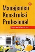 Manajemen Konstruksi Profesional