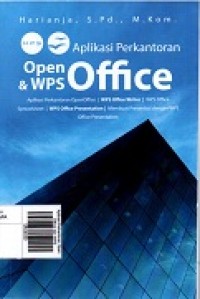 Aplikasi Perkantoran Open Office & WPS Office