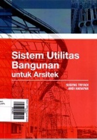 Sistem Utilitas Bangunan untuk Arsitek