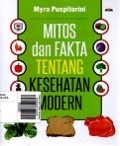 Mitos dan Fakta Tentang Kesehatan Modern