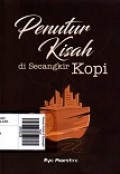 Penutur Kisah di Secangkir Kopi