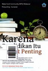 Karena Pendidikan itu Sangat Penting