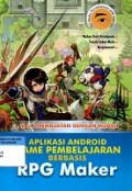 A to Z Pembuatan dengan mudah : Aplikasi Android Game Pembelajaran Berbasis RPG Maker