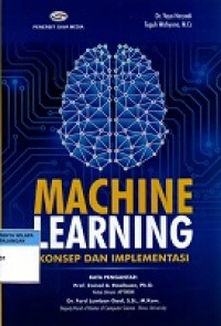 Machine Learning: Konsep dan Implementasi