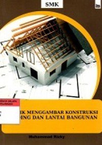 Teknik Menggambar Konstruksi Dinding dan Lantai Bangunan