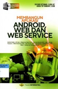 Membangun Aplikasi Android, Web dan Web Service