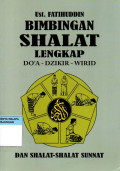 Bimbingan Shalat Lengkap: Do'a - Dzikir - Wirid dan Shalat - Shalat Sunnat