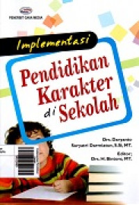 Implementasi Pendidikan Karakter di Sekolah