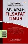 The Story of Oriental Philosophy: Sejarah Filsafat Timur